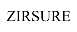 ZIRSURE trademark