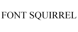 FONT SQUIRREL trademark