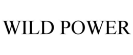WILD POWER trademark