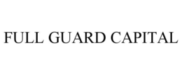 FULL GUARD CAPITAL trademark