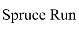 SPRUCE RUN trademark