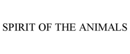 SPIRIT OF THE ANIMALS trademark