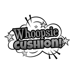 WHOOPSIE CUSHION! trademark
