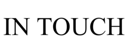 IN TOUCH trademark