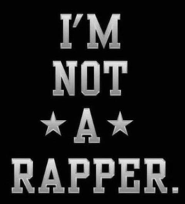 I'M NOT A RAPPER. trademark