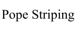 POPE STRIPING trademark