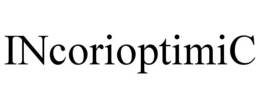 INCORIOPTIMIC trademark