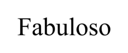 FABULOSO trademark