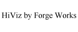 HIVIZ BY FORGE WORKS trademark