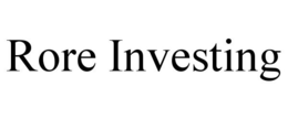 RORE INVESTING trademark