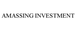AMASSING INVESTMENT trademark