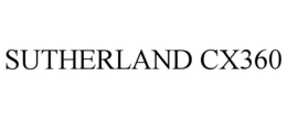 SUTHERLAND CX360 trademark