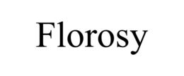 FLOROSY trademark