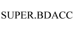 SUPER.BDACC trademark
