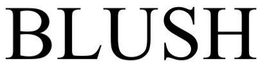 BLUSH trademark