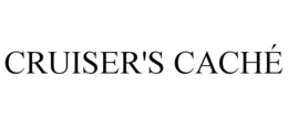 CRUISER'S CACHÉ trademark