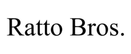 RATTO BROS. trademark