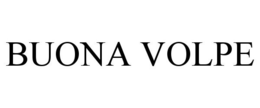 BUONA VOLPE trademark