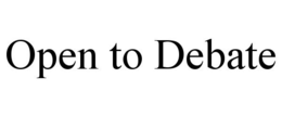 OPEN TO DEBATE trademark