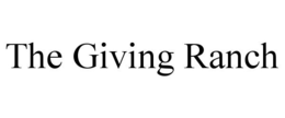 THE GIVING RANCH trademark