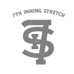 7IS 7TH INNING STRETCH trademark