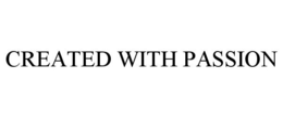 CREATED WITH PASSION trademark