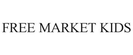 FREE MARKET KIDS trademark
