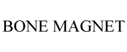 BONE MAGNET trademark