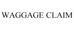 WAGGAGE CLAIM trademark