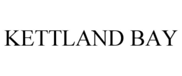 KETTLAND BAY trademark