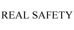 REAL SAFETY trademark