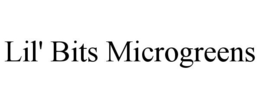 LIL' BITS MICROGREENS trademark