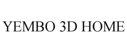 YEMBO 3D HOME trademark
