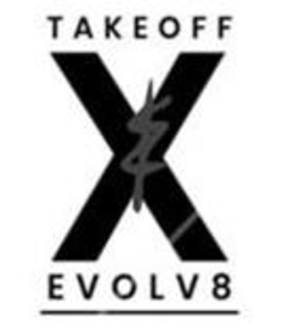 TAKEOFF X & EVOLV8 trademark