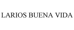 LARIOS BUENA VIDA trademark