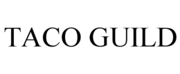 TACO GUILD trademark