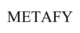 METAFY trademark