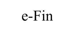 E-FIN trademark