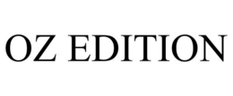 OZ EDITION trademark