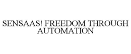 SENSAAS! FREEDOM THROUGH AUTOMATION trademark