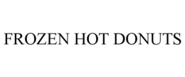 FROZEN HOT DONUTS trademark