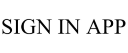 SIGN IN APP trademark