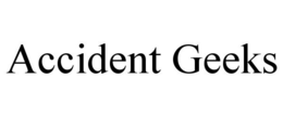 ACCIDENT GEEKS trademark