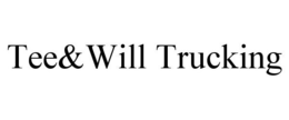 TEE&WILL TRUCKING trademark