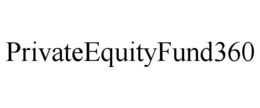 PRIVATEEQUITYFUND360 trademark