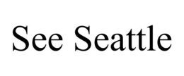 SEE SEATTLE trademark