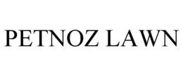 PETNOZ LAWN trademark