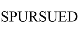 SPURSUED trademark