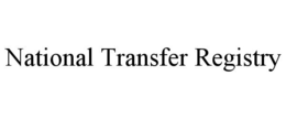 NATIONAL TRANSFER REGISTRY trademark