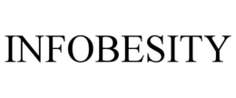 INFOBESITY trademark
